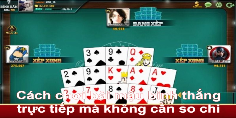 Cách chơi bài mậu binh vốn ít lời to